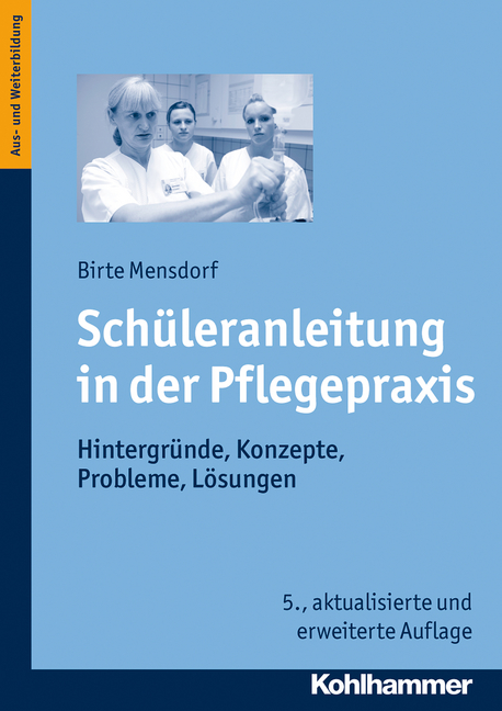 Schüleranleitung in der Pflegepraxis Hintergründe Konzepte Problee
Lösungen PDF Epub-Ebook