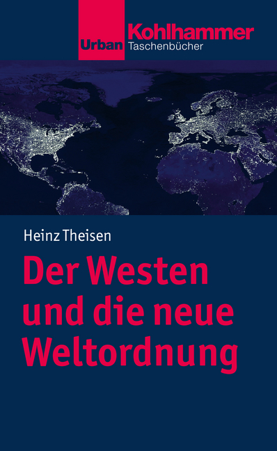 Umschlag von "Der Westen und die neue Weltordnung"