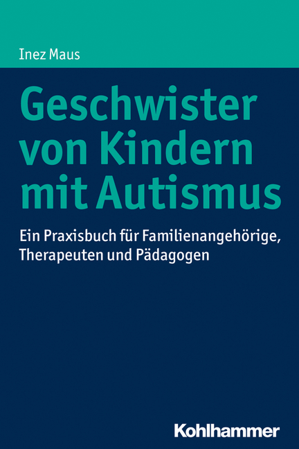 Umschlag von "Geschwister von Kindern mit Autismus"