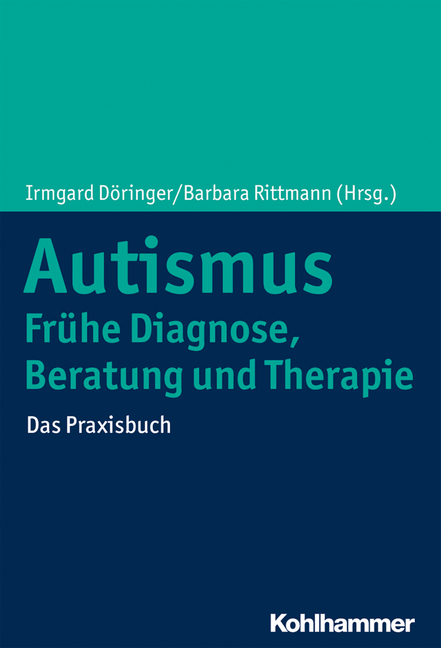 Umschlag von "Autismus: Frühe Diagnose, Beratung und Therapie"